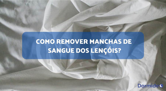 como remover manchas de sangue dos lençóis