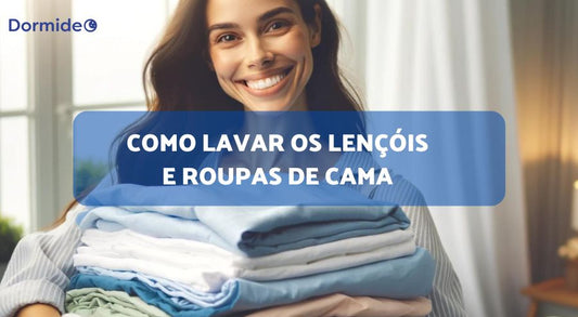 Como lavar os lençóis e roupas de cama para prolongar sua vida