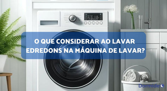 O que considerar ao lavar edredons na máquina de lavar?