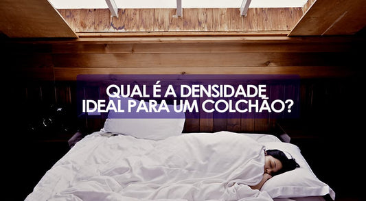 Qual é a densidade ideal para um colchão?