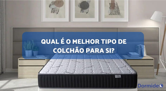 qual é o melhor tipo de colchão para si