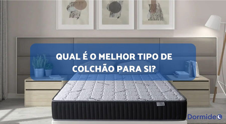 O guia definitivo: Qual é o melhor tipo de colchão para si? – Dormideo ...